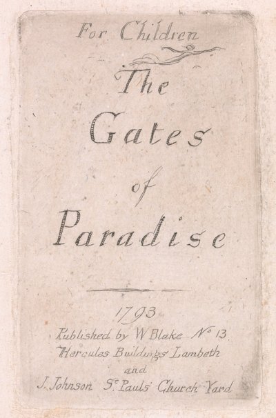 For Children. The Gates of Paradise, Plate 2, Title Page by William Blake